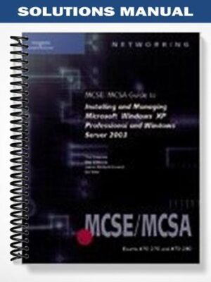 SolutionsManualfor70-270&70-290MCSEMCSAGuidetoInstallingandManagingMicrosoftWindowsXPProfessionalandWindo