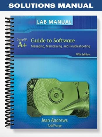 Solutions_Manual_for_A-_Guide_to_Software_Managing_Maintaining_and_Troubleshooting_5th_Edition_by_Jean_Andrews.jpg
