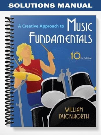 Solutions_Manual_for_A_Creative_Approach_to_Music_Fundamentals_10th_Edition_by_William_Duckworth.jpg