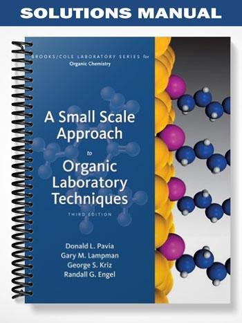 Solutions_Manual_for_A_Small_Scale_Approach_to_Organic_Laboratory_Techniques_3rd_Edition_by_Pavia.jpg