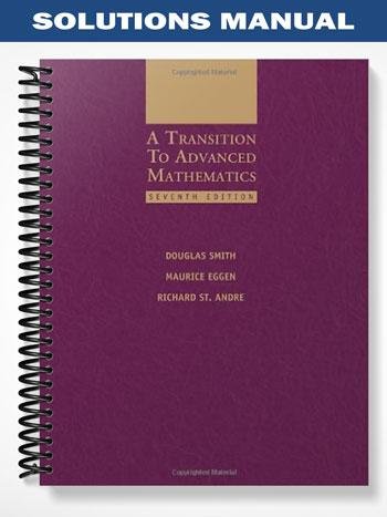 Solutions_Manual_for_A_Transition_to_Advanced_Mathematics_7th_Edition_by_Smith.jpg