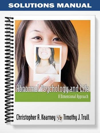 Solutions_Manual_for_Abnormal_Psychology_and_Life_A_Dimensional_Approach_1st_Edition_by_Kearney.jpg