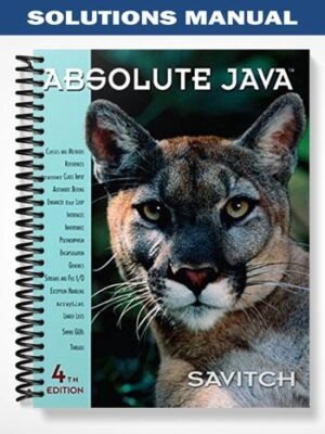 Solutions Manual for Absolute Java 4th Edition by Savitch