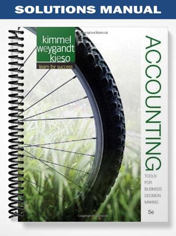 Solutions_Manual_for_Accounting_Tools_for_Business_Decision_Making_5th_Edition_by_Kimmel.jpg