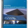 Solutions Manual for Accounting for Governmental and Nonprofit Entities 15th Edition by Wilson