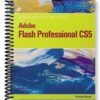Solutions Manual for Adobe Flash Professional CS5 Illustrated Introductory 1st Edition by Waxer