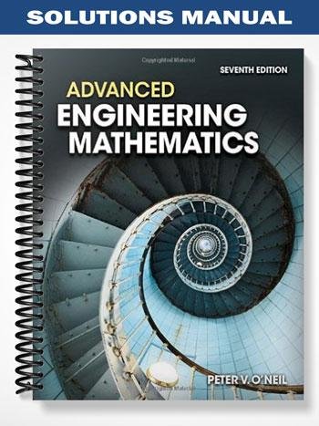 Solutions_Manual_for_Advanced_Engineering_Mathematics_7th_Edition_by_ONeil.jpg