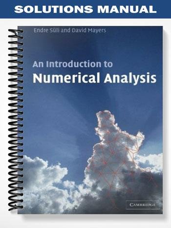 Solutions_Manual_for_An_Introduction_to_Numerical_Analysis_1st_Edition_by_David_Mayers.jpg