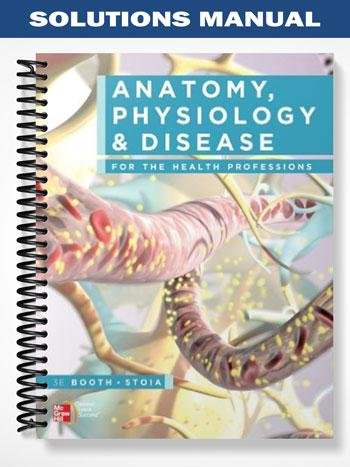 Solutions_Manual_for_Anatomy_Physiology__Disease_for_the_Health_Professions_3rd_Edition_by_Booth.jpg