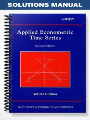 Solutions Manual for Applied Econometric Time Series 2nd Edition by Enders