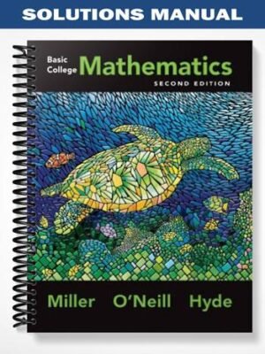 Solutions Manual for Basic College Mathematics 2nd Edition by Miller