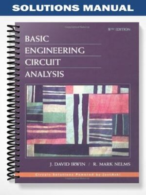 Solutions Manual for Basic Engineering Circuit Analysis 8th Edition by Irwin