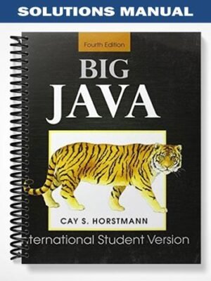 Solutions Manual for Big Java 4th Edition for Java 8th Edition by Horstmann