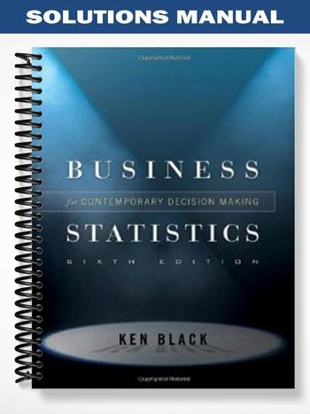 Solutions_Manual_for_Business_Statistics_Contemporary_Decision_Making_6th_Edition_by_Black.jpg