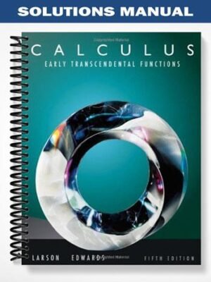 Solutions Manual for Calculus Early Transcendentals 5th Edition by Edwards