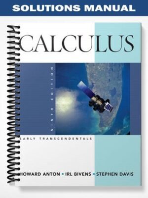 Solutions Manual for Calculus Early Transcendentals Combined 9th Edition by Anton