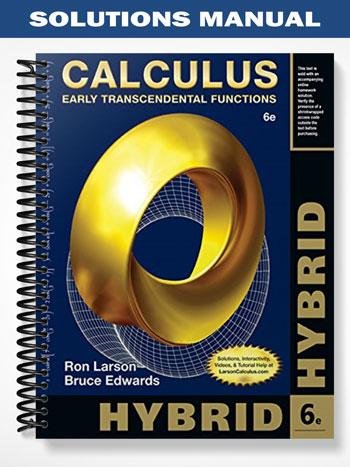 Solutions_Manual_for_Calculus_Hybrid_Early_Transcendental_Functions_6th_Edition_by_Larson.jpg