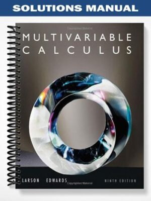 Solutions Manual for Calculus Multivariable 9th Edition by Larson