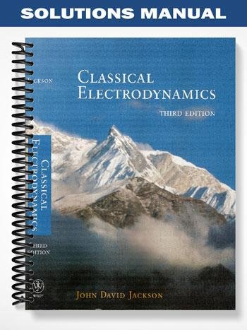 Solutions_Manual_for_Classical_Electrodynamics_3rd_Edition_by_Jackson.jpg