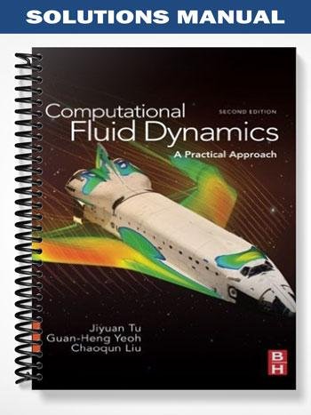 Solutions_Manual_for_Computational_Fluid_Dynamics_2nd_Edition_by_Tu.jpg