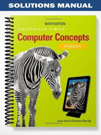 Solutions_Manual_for_Computer_Concepts_Illustrated_Introductory_9th_Edition_by_Parsons.jpg