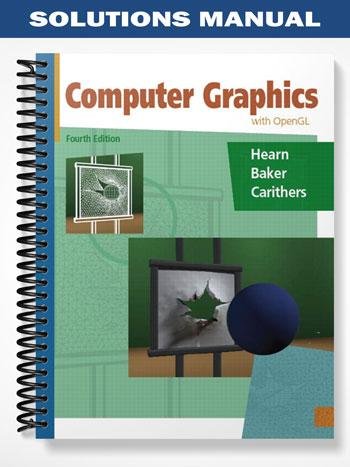 Solutions_Manual_for_Computer_Graphics_with_Open_GL_4th_Edition_by_Hearn.jpg