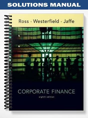 Solutions_Manual_for_Corporate_Finance_8th_Edition_by_Ross.jpg