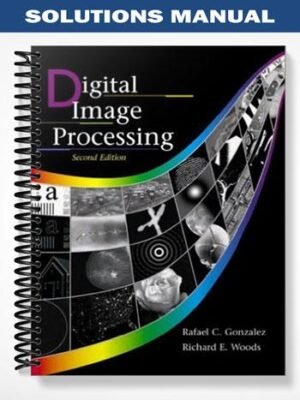 Solutions Manual for Digital Image Processing 2nd Edition by Gonzalez