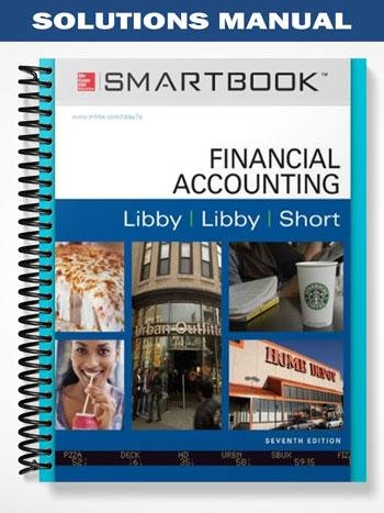 Solutions_Manual_for_Financial_Accounting_7th_Edition_by_Libby.jpg