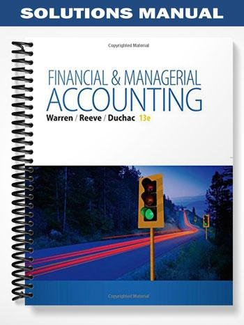 Solutions_Manual_for_Financial__Managerial_Accounting_13th_Edition_by_Warren.jpg