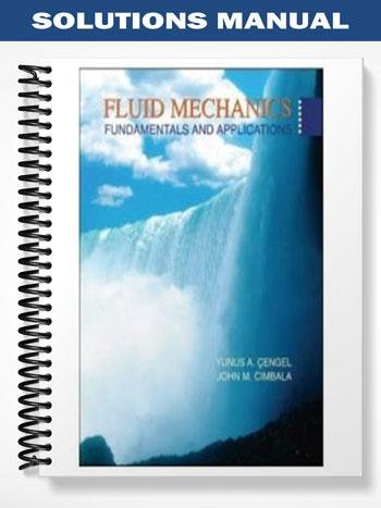 Solutions_Manual_for_Fluid_Mechanics_Fundamentals_and_Applications_1st_Edition_by_Cengel.jpg