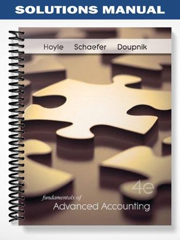Solutions_Manual_for_Fundamentals_of_Advanced_Accounting_4th_Edition_by_Hoyle.jpg