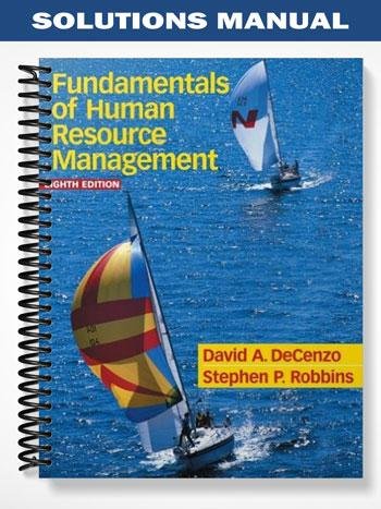 Solutions_Manual_for_Fundamentals_of_Human_Resource_Management_8th_Edition_by_DeCenzo.jpg