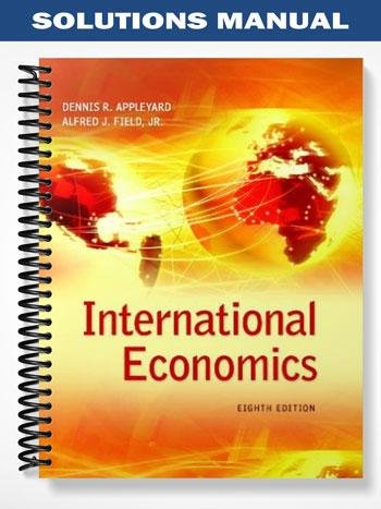 Solutions_Manual_for_International_Economics_8th_Edition_by_Appleyard.jpg