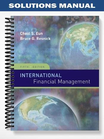 Solutions_Manual_for_International_Financial_Management_5th_Edition_by_Eun.jpg