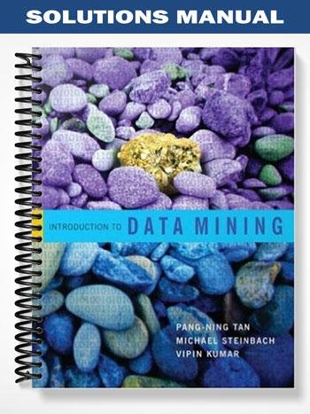 Solutions_Manual_for_Introduction_to_Data_Mining_1st_Edition_by_Tan.jpg