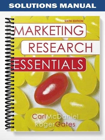 Solutions_Manual_for_Marketing_Research_Essentials_with_SPSS_6th_Edition_by_McDaniel.jpg