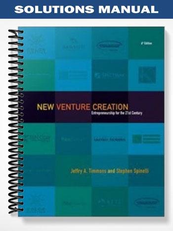 Solutions_Manual_for_New_Venture_Creation_Entrepreneurship_for_the_21st_Century_8th_Edition_by_Timmons.jpg