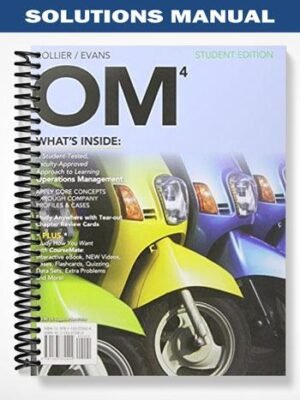 Solutions Manual for OM 4 4th Edition by Collier