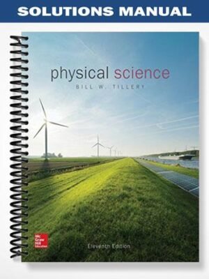 Solutions Manual for Physical Science 11th Edition by Tillery