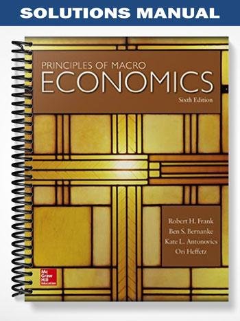 Solutions_Manual_for_Principles_of_Macroeconomics_6th_Edition_by_Frank.jpg
