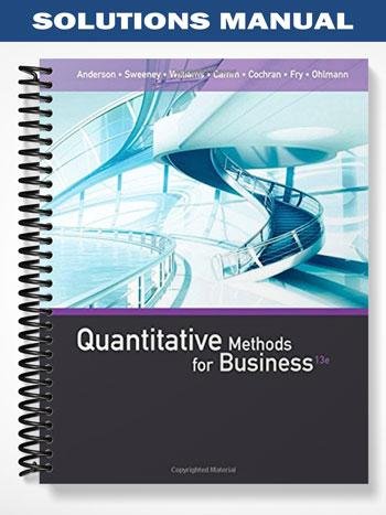 Solutions_Manual_for_Quantitative_Methods_for_Business_13th_Edition_by_Anderson.jpg