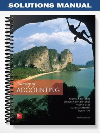Solutions_Manual_for_Survey_of_Accounting_4th_Edition_by_Edmonds.jpg