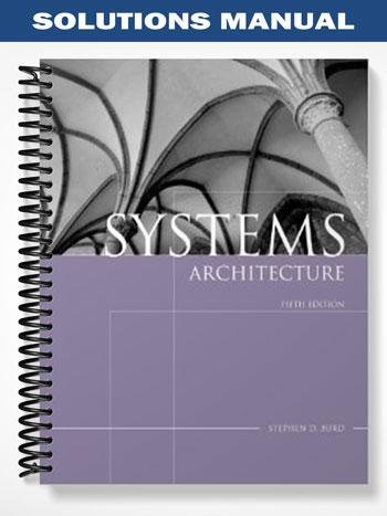 Solutions_Manual_for_Systems_Architecture_5th_Edition_by_Burd.jpg