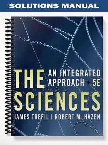 Solutions_Manual_for_The_Sciences_An_Integrated_Approach_5th_Edition_by_Trefil.jpg