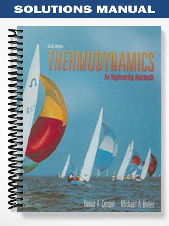 Solutions_Manual_for_Thermodynamics_An_Engineering_Approach_6th_Edition_by_Yunus.jpg