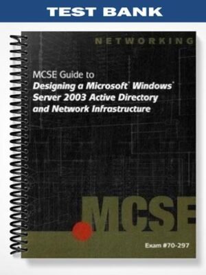 TestBankfor70-297MCSEGuidetoDesigningaMicrosoftWindowsServer2003ActiveDirectoryandNetworkInfrastructure1s