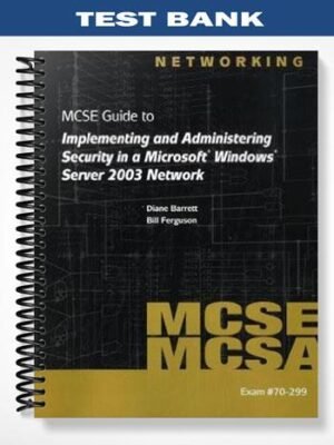 TestBankforMCSEGuidetoImplementingandAdministeringSecurityinaMicrosoftWindowsServer2003NetworkExam#70-299