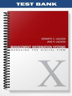 TestBankforManagementInformationSystemsManagingtheDigitalFirm&MultimediaStudentCDPackage10thEditionbyLaudon