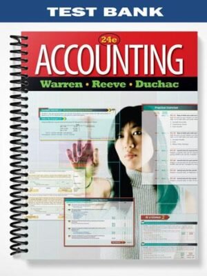 Test Bank for Accounting 24th Edition by Warren